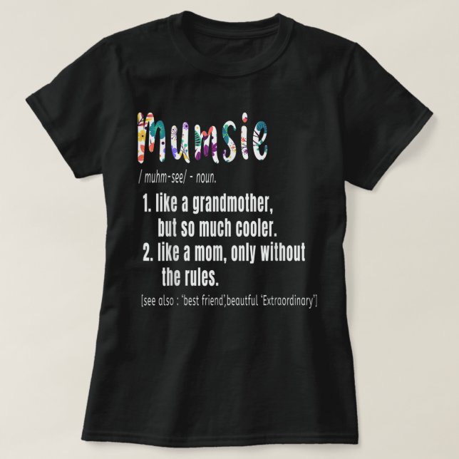 Mumsie Definition Mother's Day & Birthday gift Gra T-Shirt (Design Front)