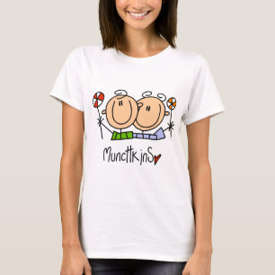 Munchkins T-Shirt