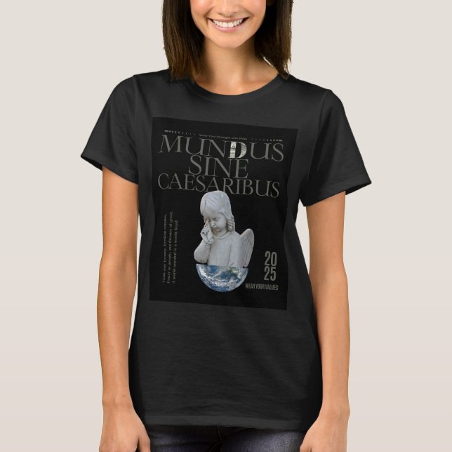 Mundus Sine Caesaribus T-shirt  | Unique Art (Front)
