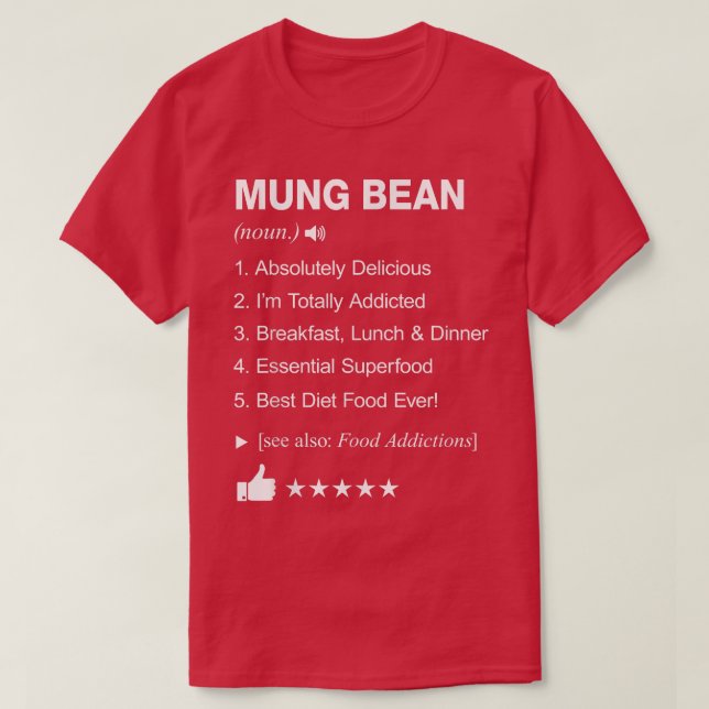 Mung Bean Definition Meaning _ Funny  T-Shirt (Design Front)