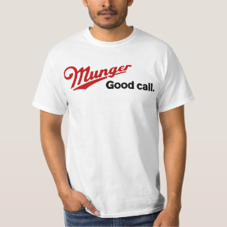 Munger Good Call 2007 gif T-Shirt