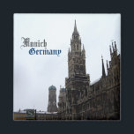 Munich City Hall Germany Travel Souvenir Magnet<br><div class="desc">Neues Rathaus,  the new City Hall of Munich. The text are fully customisable: ie,  font,  colours,  size... ..Photography©riverme*2006.</div>