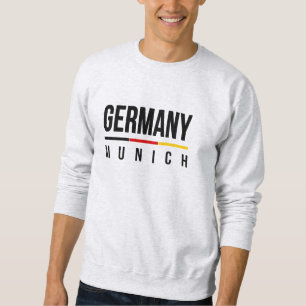 Munich Germany Sweatshirt
