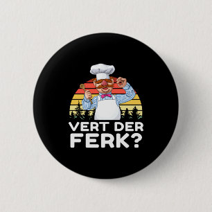 Muppet Show Swedish Chef Expletive New Funny Stic  6 Cm Round Badge