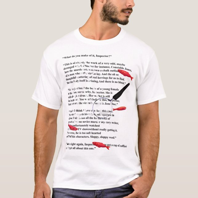 Murder mystery writer joke T-Shirt (Front)