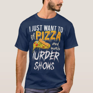Murder Shows Serial Killer True Crime Murder Docum T-Shirt