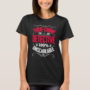 Murder Shows True Crime Detective Couch Investigat T-Shirt
