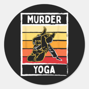 Murder Yoga Bjj Martial Arts Judo Martial Arts Kar Classic Round Sticker