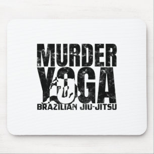 Murder Yoga - Funny Brazilian Jiu Jitsu Wrestling  Mouse Mat