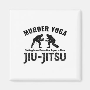 Murder Yoga Funny Jiu-jitsu Inner Peace Grapple _1 Magnet