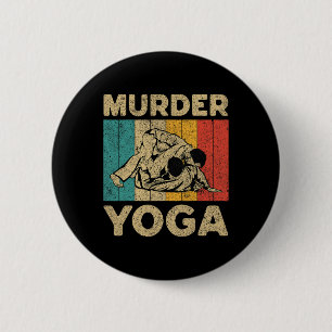 Murder Yoga Funny Vintage Bjj Brazilian Jiu Jitsu  6 Cm Round Badge