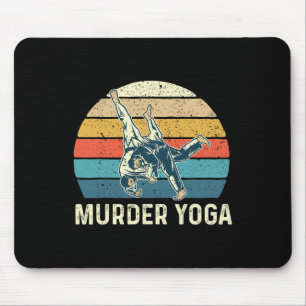 Murder Yoga - Jiu Jitsu Grappler Martial Arts Coac Mouse Mat