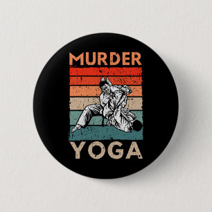 Murder Yoga Judo Master Martial Arts Judoka Judois 6 Cm Round Badge