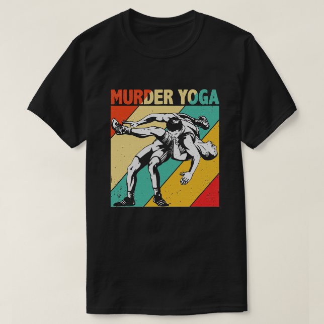 Murder Yoga Retro Vintage Wrestler Wrestling  T-Shirt (Design Front)