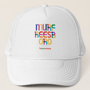 Murfreesboro Tennessee Mid Century, Pop Art, Trucker Hat