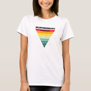 Murfreesboro Tennessee Tn Hometown Nashville Home  T-Shirt