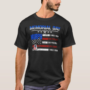 Murph 2022 Memorial Day Patriotic Day T-Shirt