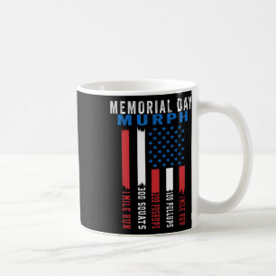 Murph Challenge American Memorial Day Workout Gym Coffee Mug