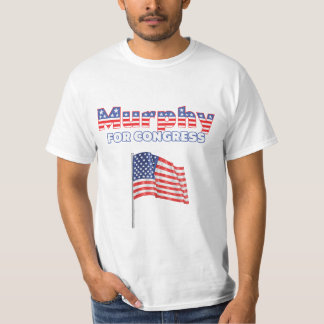 Murphy for Congress Patriotic American Flag Design T-Shirt