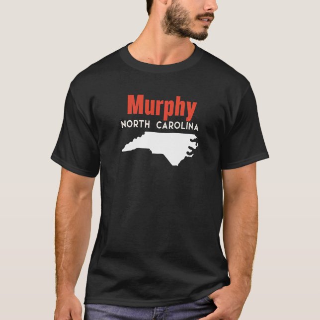 Murphy North Carolina USA State America Travel T-Shirt (Front)