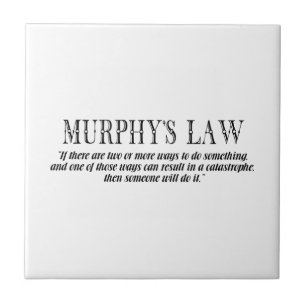 Murphy’s law tile