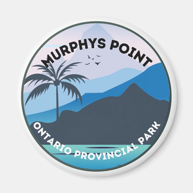 Murphys Point Ontario Provincial Park Magnet (Front)