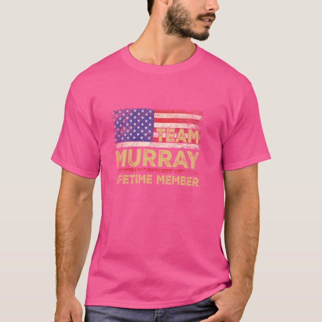 Murray Last Name Shirt Team Murray Lifetime Member (Front)