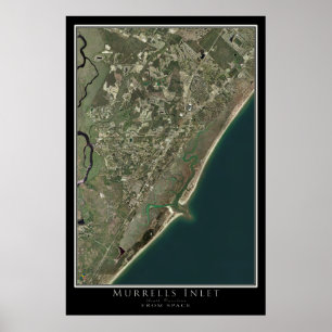 Murrells Inlet South Carolina From Space Satellite Poster