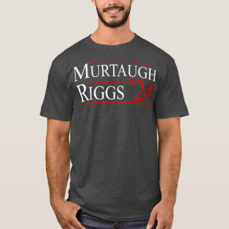Murtaugh Riggs 2024 T-Shirt