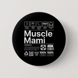 Muscle Mami And Mum Gym Workout Mother Funny Bodyb 6 Cm Round Badge