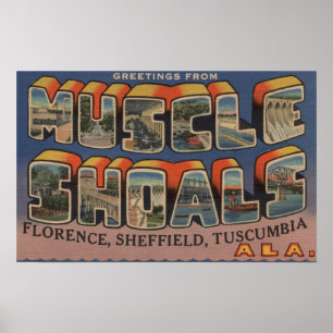 Muscle Shoals, Alabama - Large Letter Scenes Poster