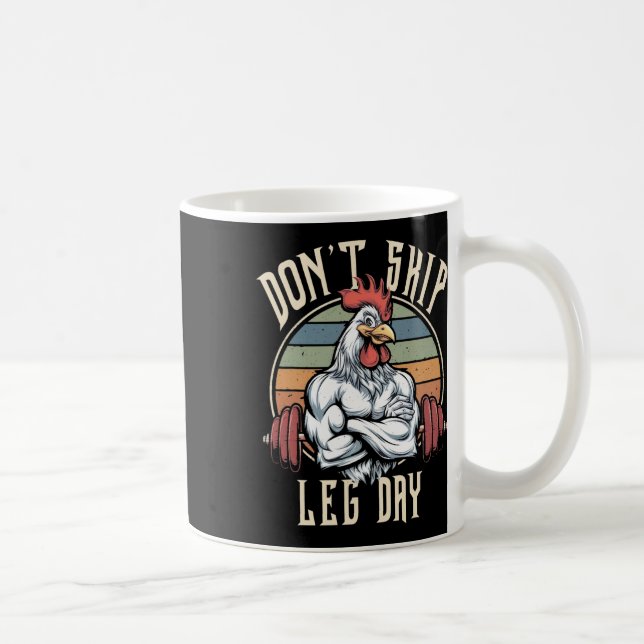 Muscles Chicken Funny Gym Workout Legs Dont Skip L Coffee Mug (Right)