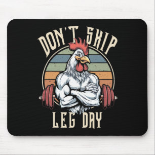 Muscles Chicken Funny Gym Workout Legs Dont Skip L Mouse Mat