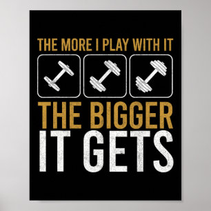 Muscles Get Bigger Bodybuilding Gym Workout Weight Poster