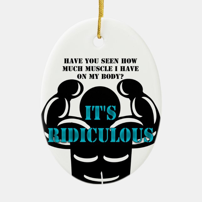 muscles so strong it's ridiculous funny ceramic tree decoration (Front)