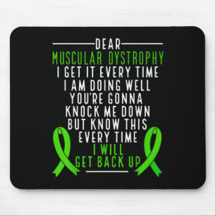 Muscular Dystrophy Awareness I Will Get Back Up Gr Mouse Mat
