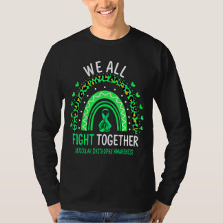 Muscular Dystrophy Awareness We All Fight Together T-Shirt