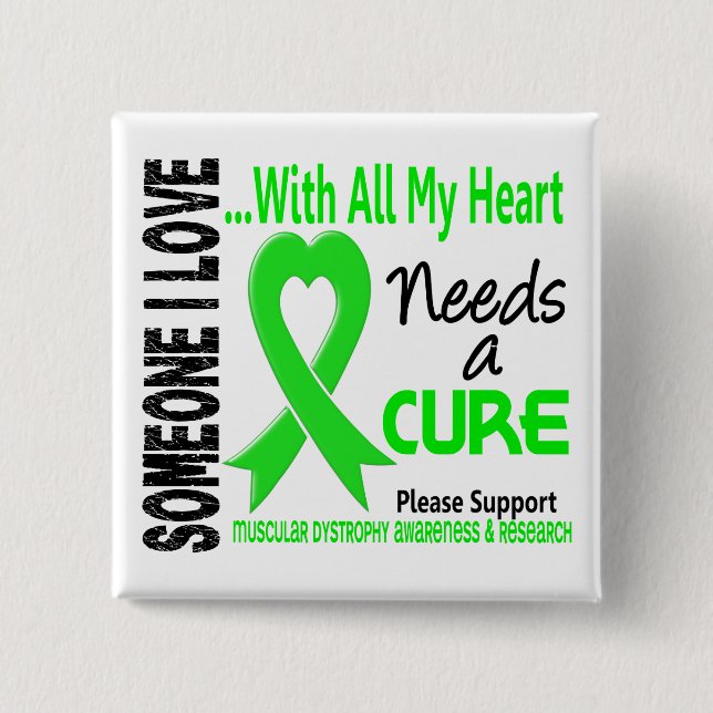 Muscular Dystrophy Needs A Cure 3 15 Cm Square Badge (Front)