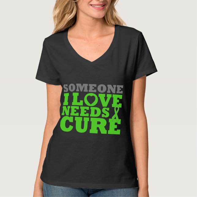 Muscular Dystrophy Someone I Love Needs A Cure T-Shirt (Front)