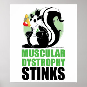 Muscular Dystrophy Stinks Poster