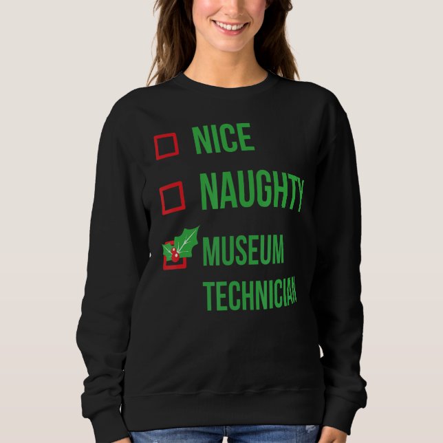 Museum Technician Funny Pajama Christmas Sweatshirt (Front)