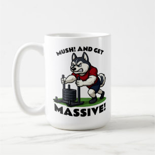 Mush! - Funny Husky Gym Sled Push Coffee Mug