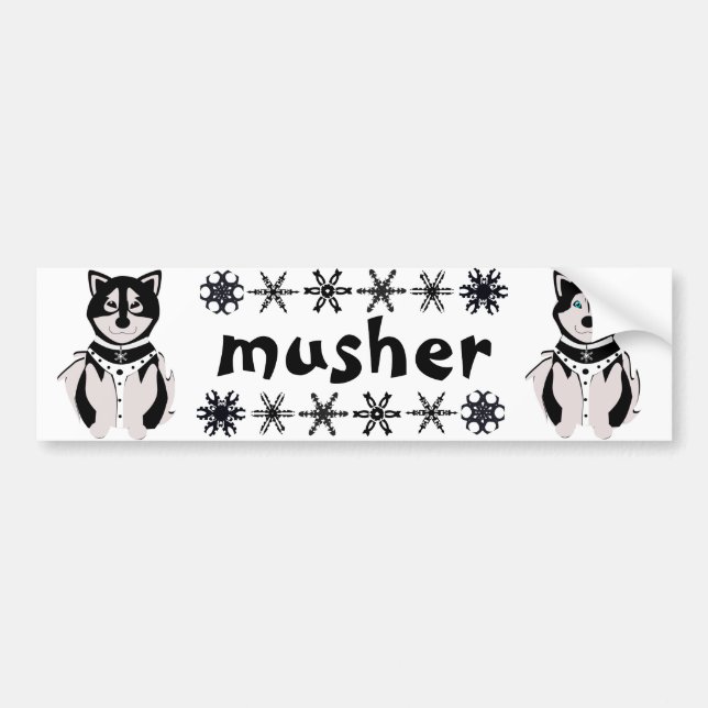 "Musher" Malamute and Husky Sled Dogs Bumper Sticker (Front)