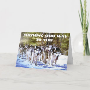 MUSHING OUR WAY TO YOU BIRTHDAY CARD