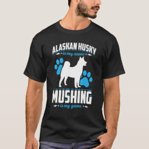 Mushing Race For Dog Sledding Dog Sled Rider Mushe T-Shirt