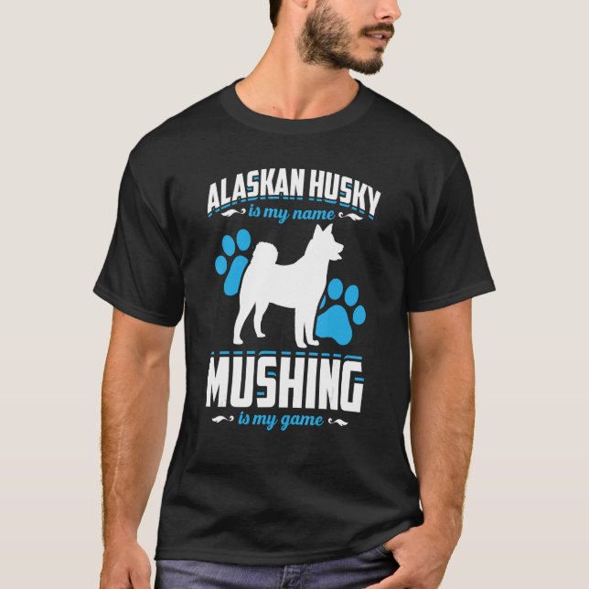 Mushing Race For Dog Sledding Dog Sled Rider Mushe T-Shirt (Front)