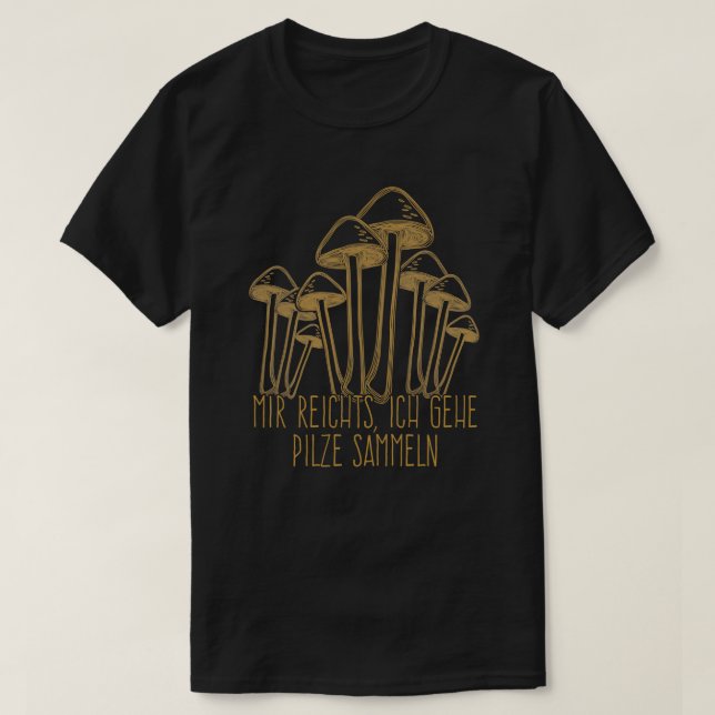 Mushroom Collector Mushrooms T-Shirt (Design Front)