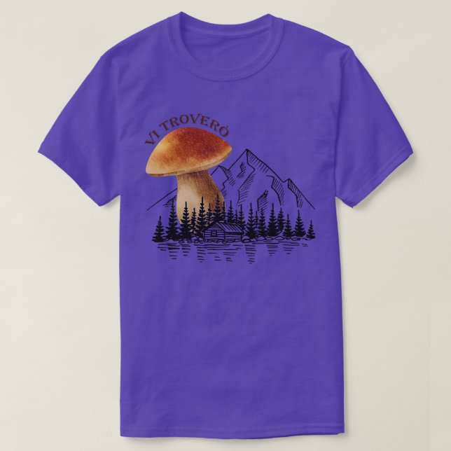 Mushroom Collectors For Hiking Mushrooms Porcino 3 T-Shirt (Design Front)