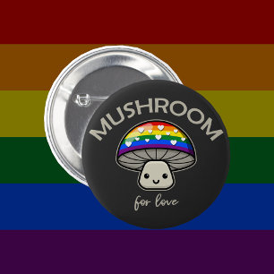 Mushroom For Love - Punny LGBTQIA+ Pride Mushroom 6 Cm Round Badge