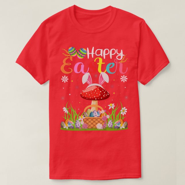 Mushroom Fruit Bunny Egg Hunting Funny Mushroom Ha T-Shirt (Design Front)